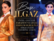 Başarılı model Buse ILGAZ Göz Kamaştırdı