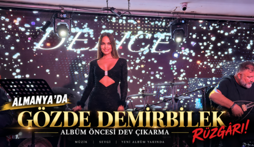 ALMANYA’DA GÖZDE DEMİRBİLEK RÜZGÂRI! ALBÜM ÖNCESİ DEV ÇIKARMA