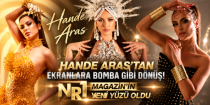 HANDE ARAS EKRANLARA İDDİALI DÖNDÜ!