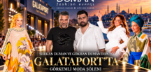 SERKAN DUMAN VE GÖKHAN DUMAN’DAN GALATAPORT’TA GÖRKEMLİ MODA ŞÖLENİ