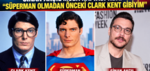 SİNAN AKÇIL MODA HAFTASI’NDA: “SUPERMAN OLMADAN ÖNCEKİ CLARK KENT GİBİYİM”