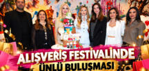 ALIŞVERİŞ FESTİVALİNDE ÜNLÜ BULUŞMASI