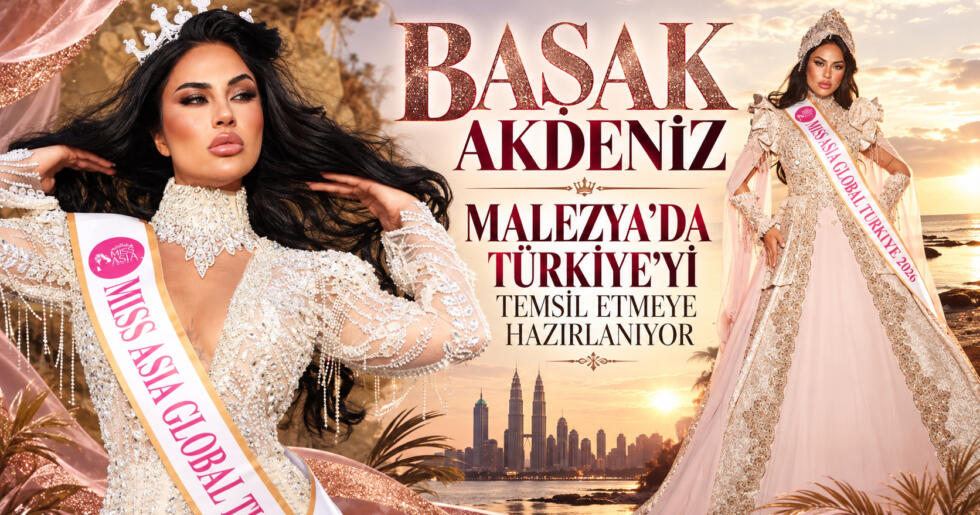 BAŞAK AKDENİZ, MALEZYA’DA TÜRKİYE’Yİ TEMSİL ETMEYE HAZIRLANIYOR
