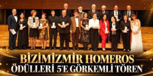 Bizimizmir Homeros Ödülleri 5’e görkemli tören