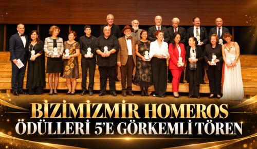 Bizimizmir Homeros Ödülleri 5’e görkemli tören