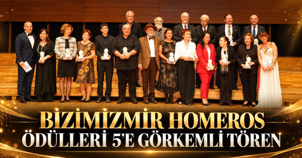 Bizimizmir Homeros Ödülleri 5’e görkemli tören