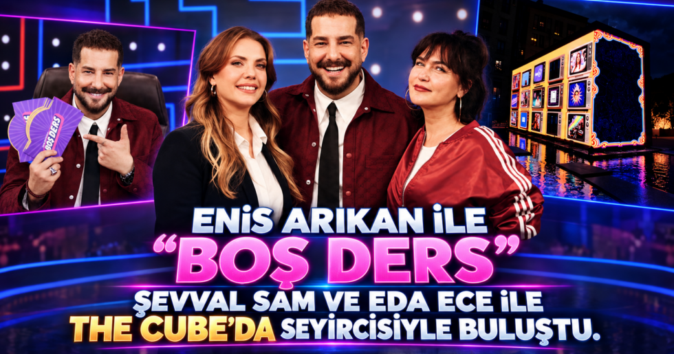 ENİS ARIKAN İLE “BOŞ DERS”, ŞEVVAL SAM VE EDA ECE İLE THE CUBE’DA SEYİRCİSİYLE BULUŞTU