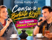  “Cansu ile Birlikte Keyifli” Yeni Sezonda Dikkat Çekiyor