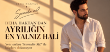 Deha Haktan, yeni şarkısı “Sevmedin Mi?”