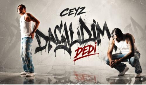 CEYZ “DAĞILDIM” DEDİ