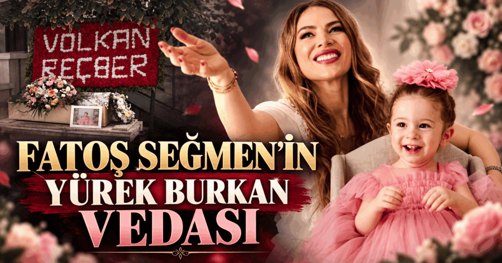 Fatoş Seğmen’in Yürek Burkan Vedası