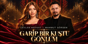 Ceylan Koynat’ın “Garip Bir Kuştu Gönlüm” Şarkısına Mahmut Görgen’den Afro House Düzenleme