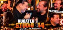 MEHMET ŞEF MUTFAKTAN ÇIKTI, MİKROFONU KAPTI! “KUBAT’LA STUDIO14”ÜN KONUĞU OLDU!