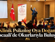 Klinik Psikolog Oya Doğan Kocaali’de Okurlarıyla Buluştu!