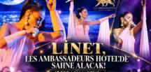 Linet, Les Ambassadeurs Hotel’de Sahne Alacak!