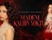 M Lisa’dan Yeni Single : “Madem Kalbin Yoktu”
