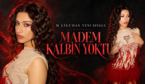 M Lisa’dan Yeni Single : “Madem Kalbin Yoktu”