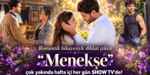 MERAKLA BEKLENEN YENİ DİZİ “MENEKŞE” SETE ÇIKTI!