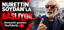 “Nurettin Soydan’la” başlıyor… Deneyimli gazeteci YouTube’da