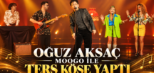 Oğuz Aksaç Moogo ile Ters Köşe Yaptı