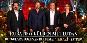 RUBATO VE GÜLDEN MUTLU’DAN DUYGULARA DOKUNAN BULUŞMA: “TERAZİ” YAYINDA!