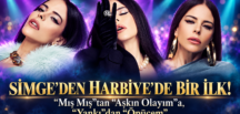 SİMGE’DEN HARBİYE’DE BİR İLK!