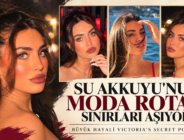 SU AKKUYU’NUN MODA ROTASI SINIRLARI AŞIYOR!