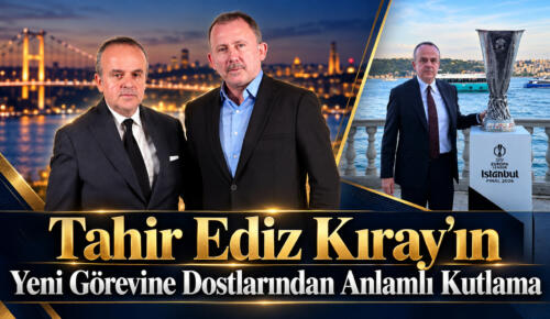 Tahir Ediz Kıray’ın Yeni Görevine Dostlarından Anlamlı Kutlama