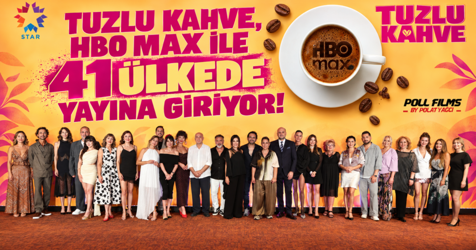 TUZLU KAHVE, HBO MAX İLE 41 ÜLKEDE YAYINA GİRİYOR!