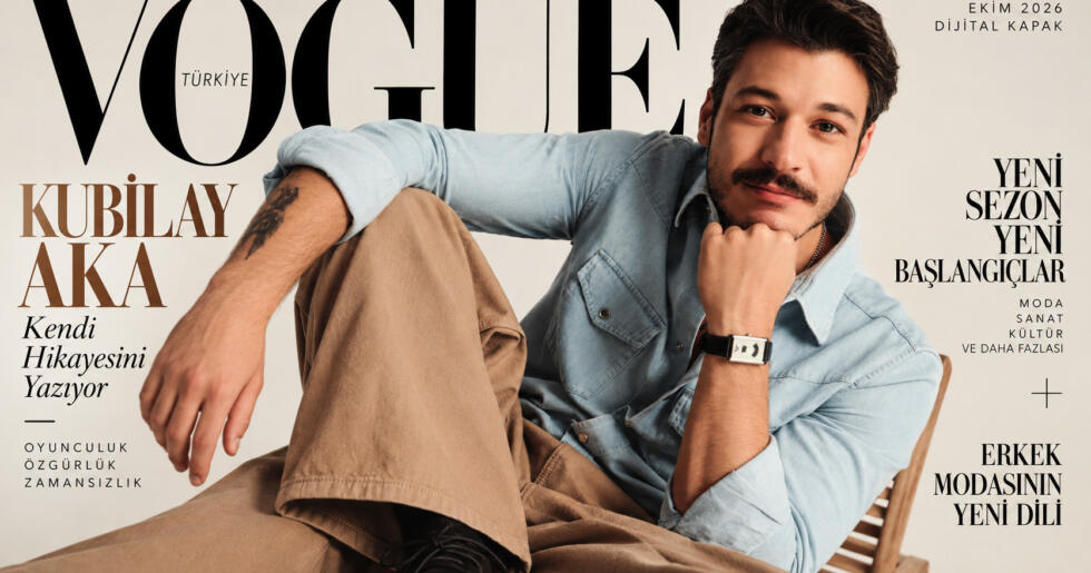 KUBİLAY AKA  VOGUE TÜRKİYE’NİN EKİM 2026  DİJİTAL KAPAĞINDA ÖZEL POZLAR